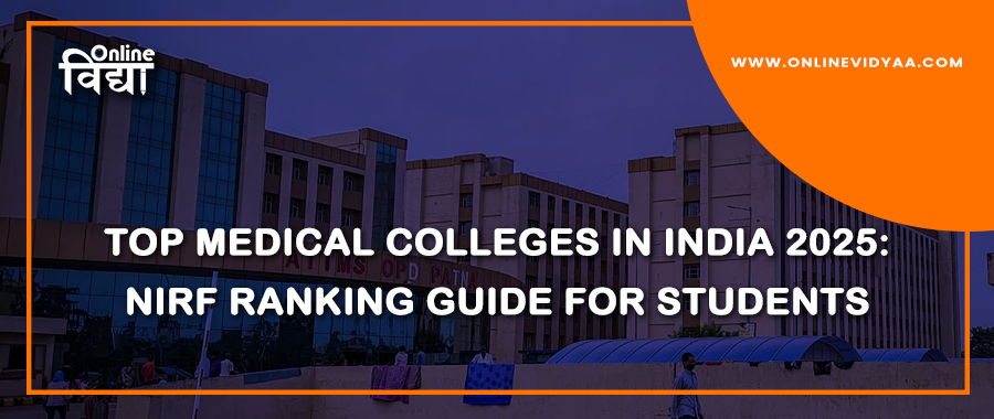 Top Medical Colleges in India 2025: NIRF Ranking Guide for Students