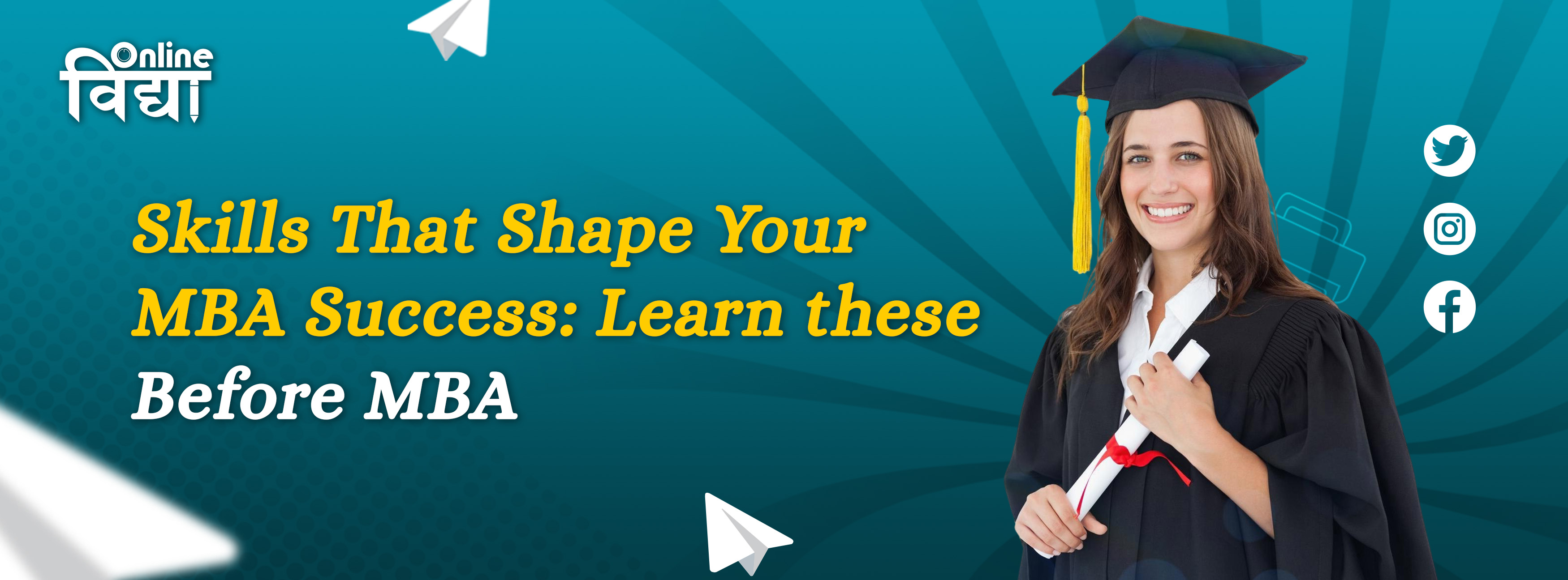 Skills That Shape Your MBA Success: Learn these Before MBA