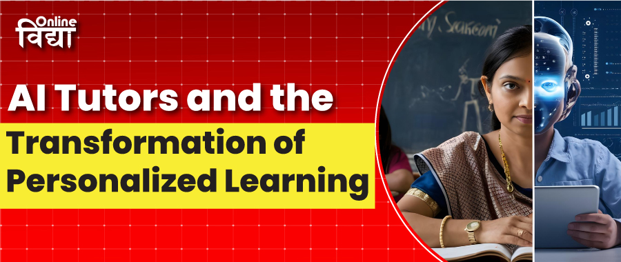 AI Tutors and the Transformation of Personalized Learning