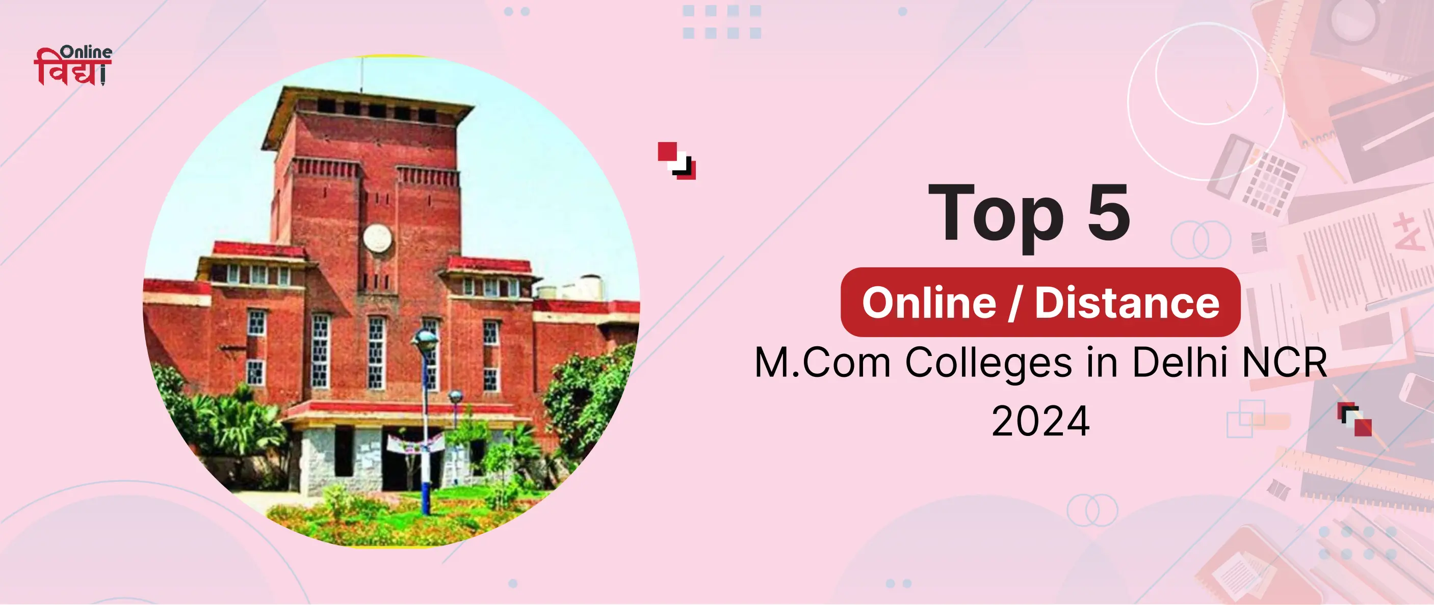 Top 5 Online/Distance M.Com Colleges in Delhi NCR 2024