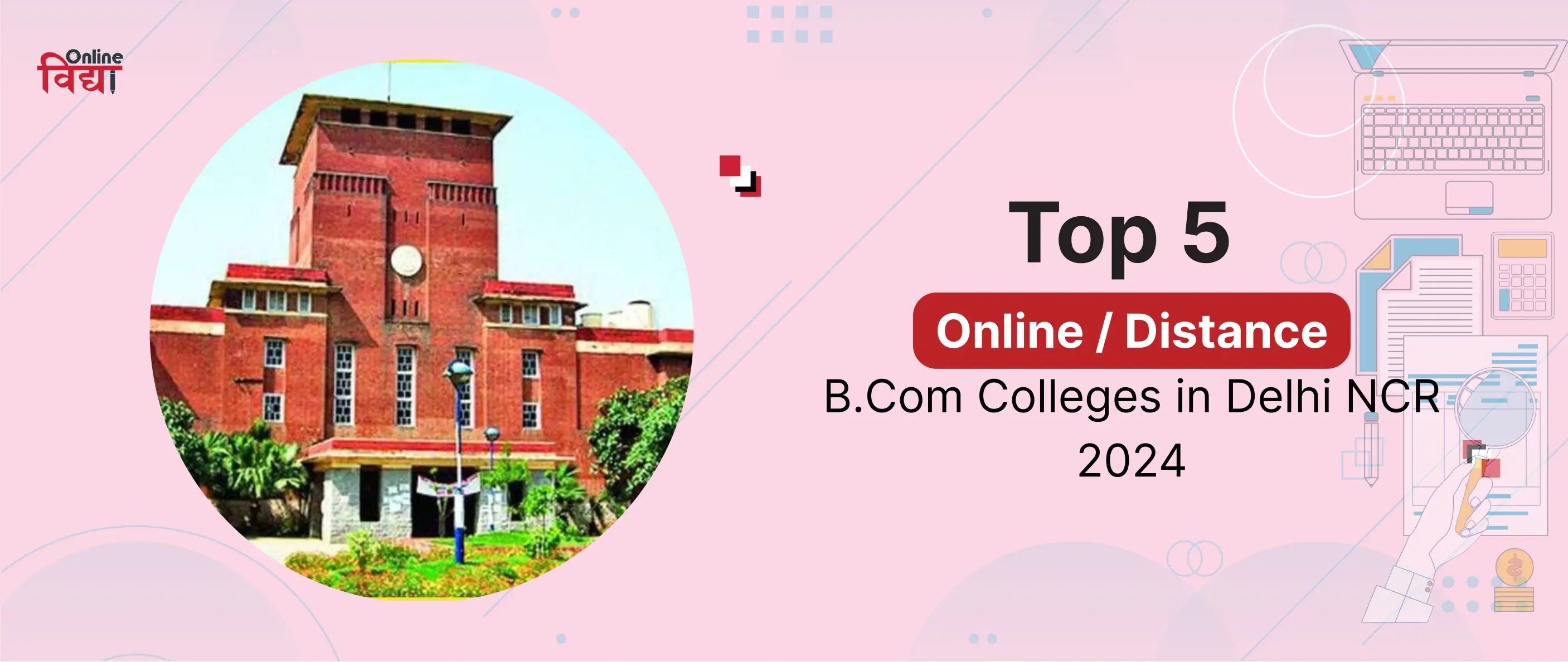 Top 5 Online/ Distance B.Com Colleges in Delhi NCR 2024