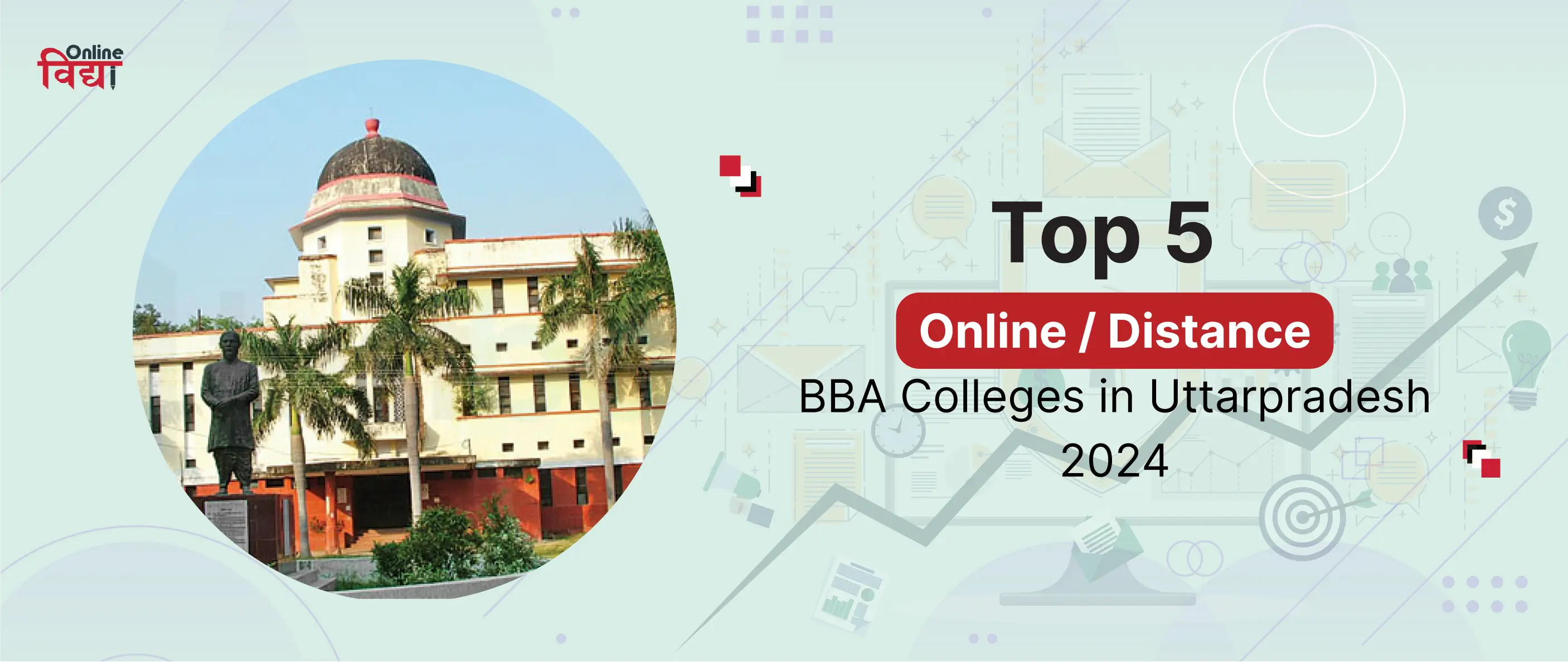 Top 5 Online/ Distance BBA Colleges in Uttar Pradesh 2024