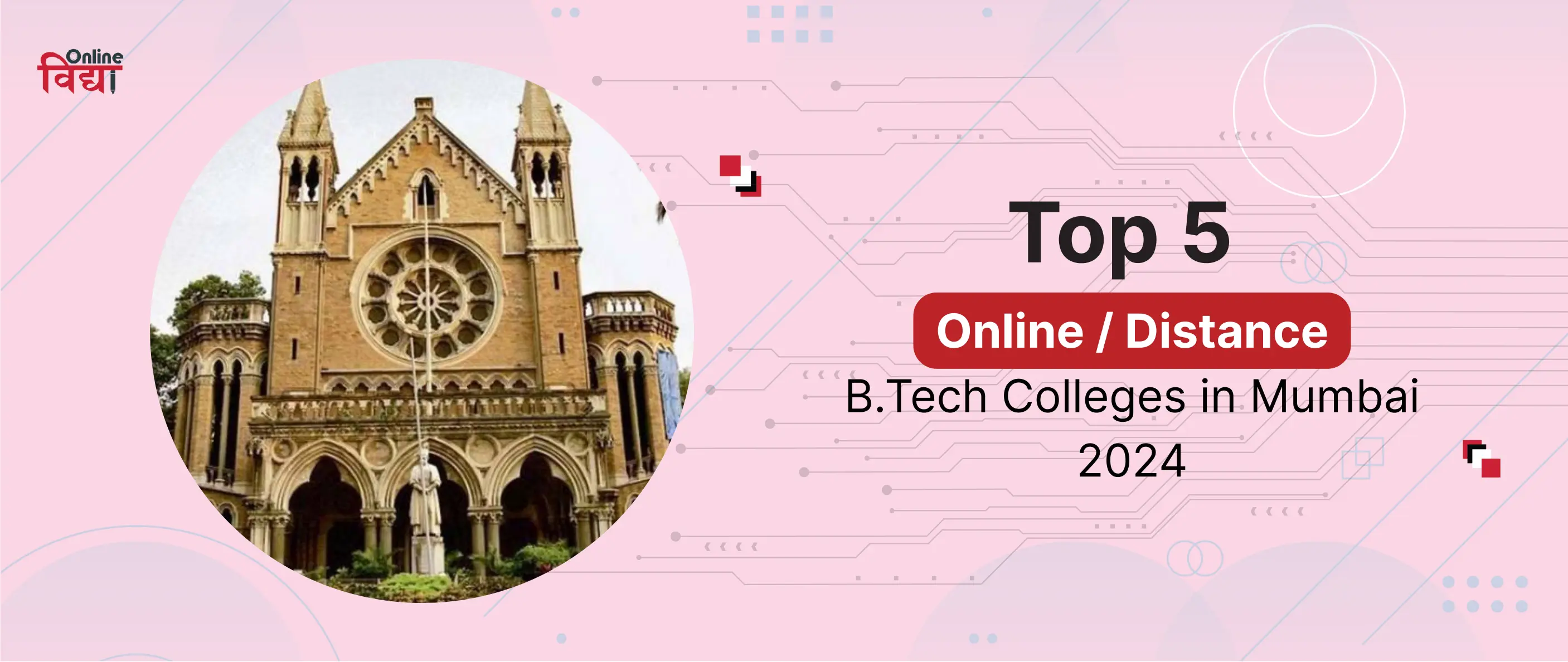 Top 5 Online/ Distance B.Tech Colleges in Mumbai 2024