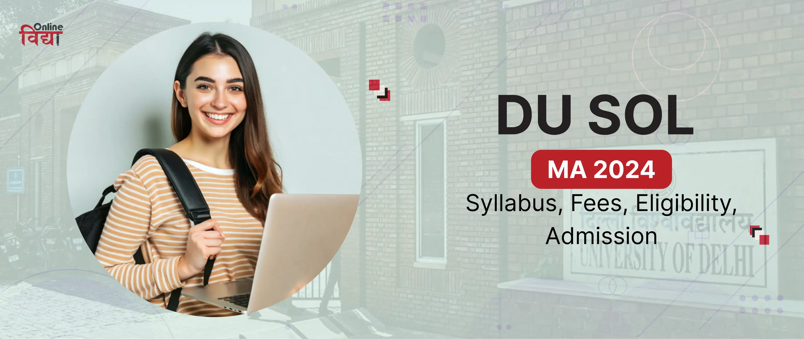 DU SOL MA 2024: Syllabus, Fees, Eligibility, Admission