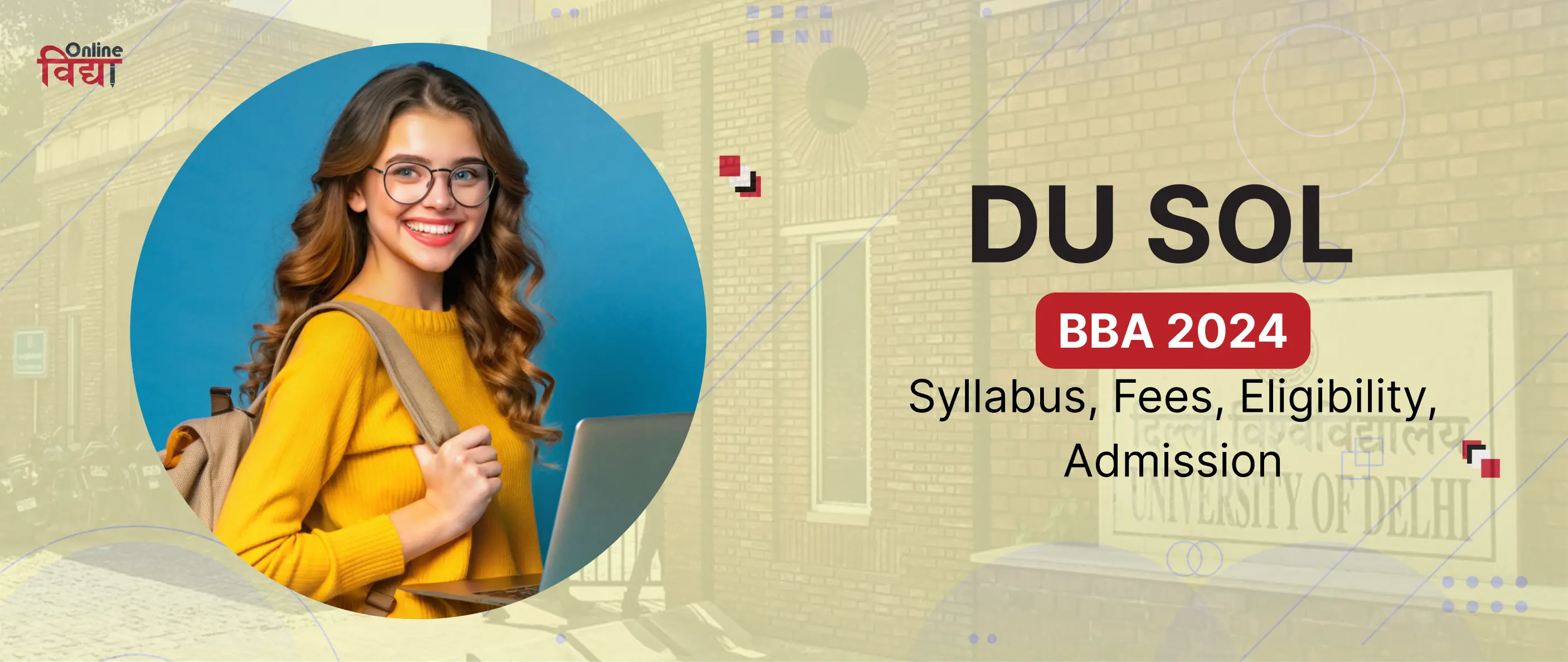 DU SOL BBA 2024: Syllabus, Fees, Eligibility, Admission