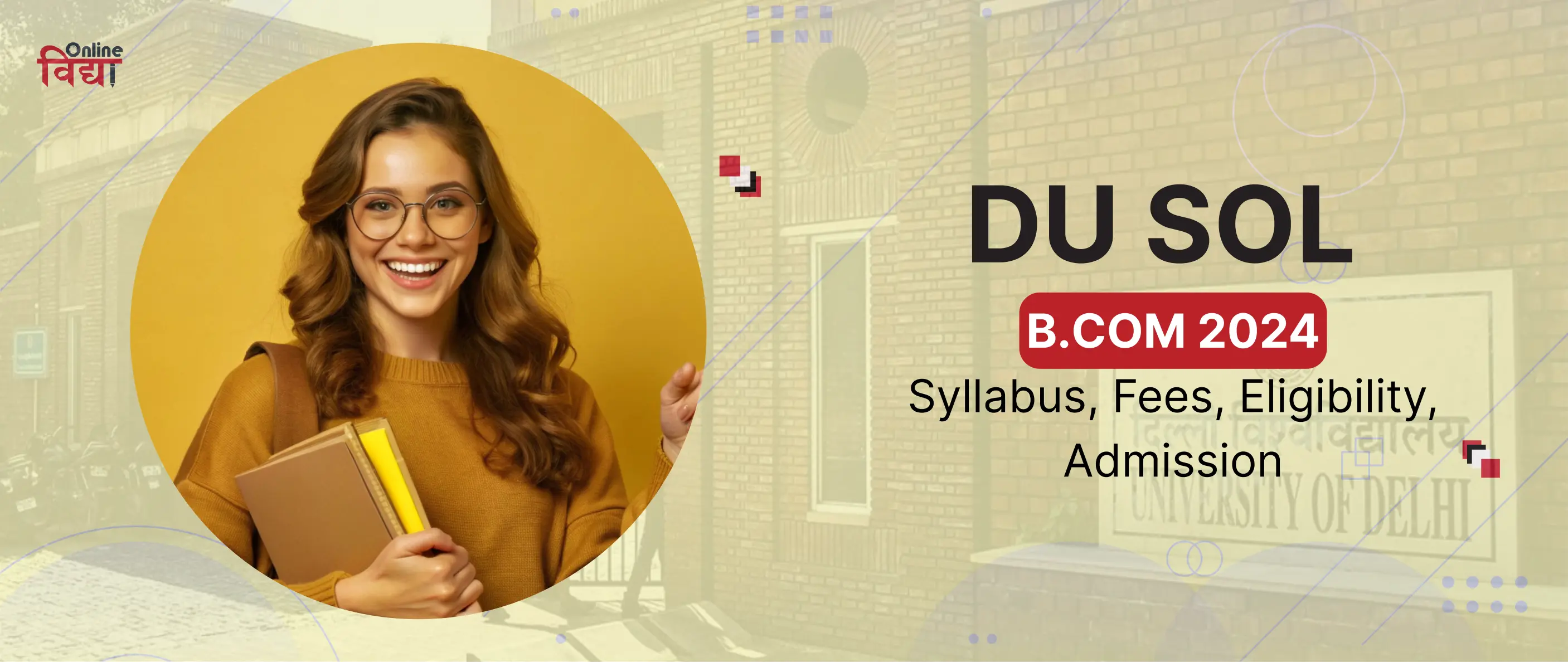 DU SOL B.Com 2024: Syllabus, Fees, Eligibility, Admission