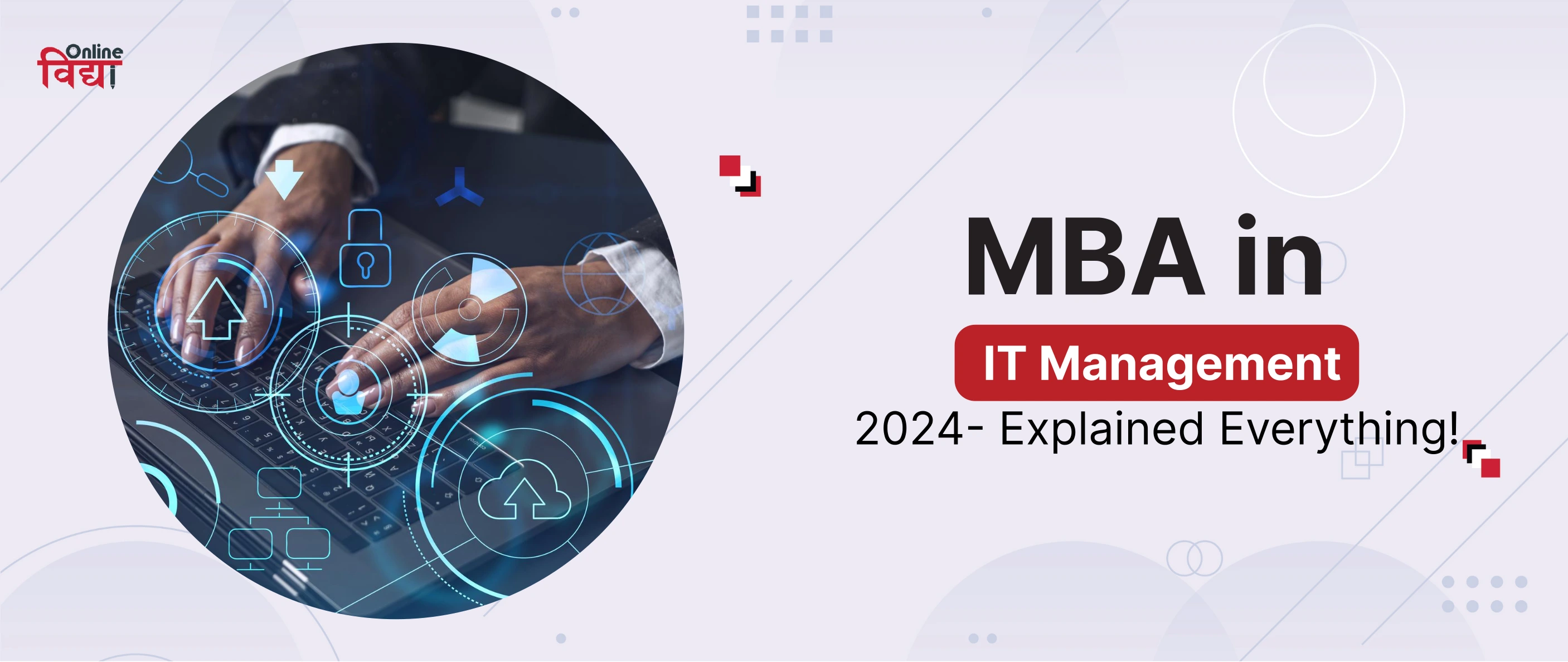 MBA in IT Management 2024- Explained Everything!