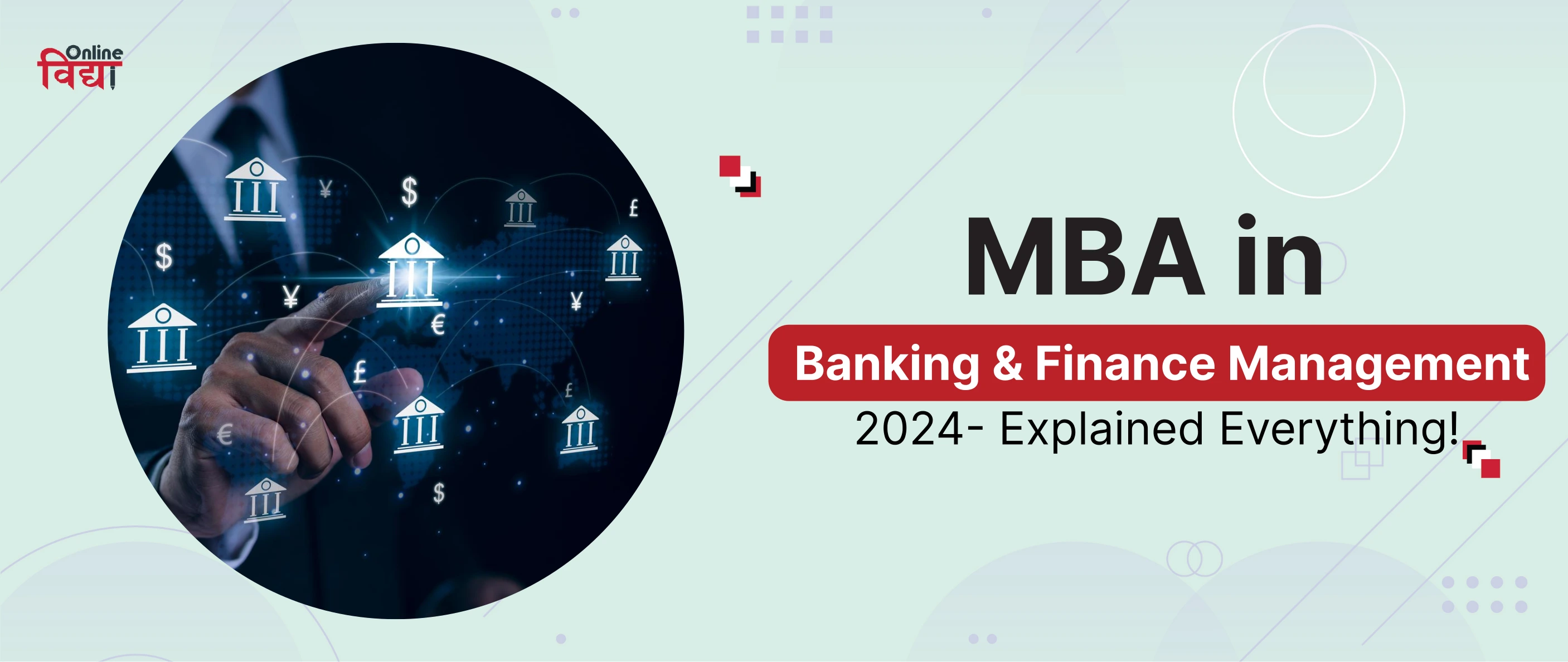 MBA in Banking & Finance Management 2024- Explained Everything!