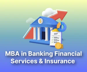 Online MBA in Banking, Financial Services and Insurance (BFSI)